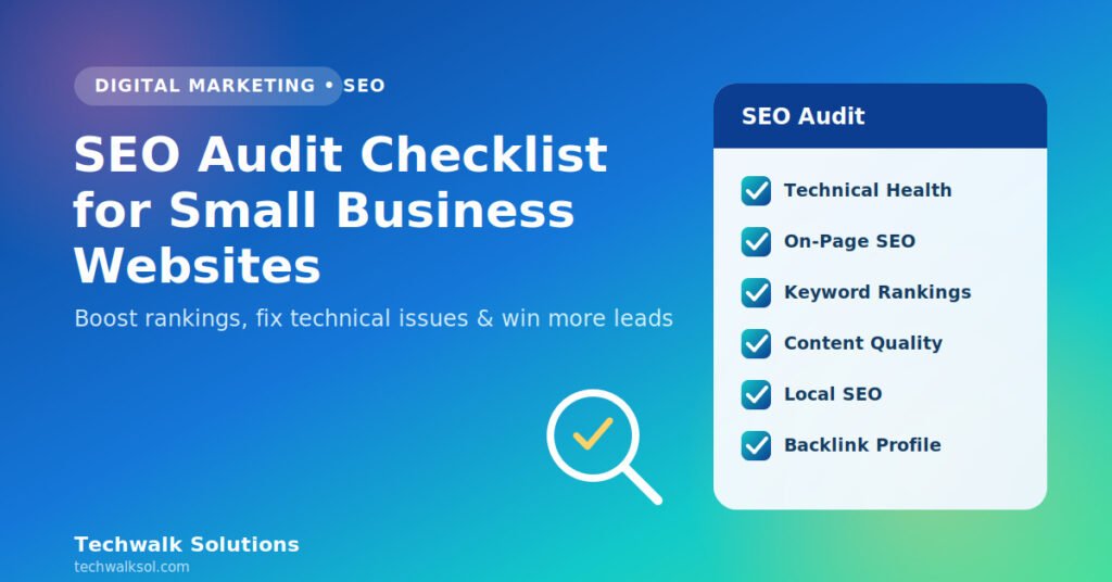 SEO audit checklist graphic for small business websites showing technical SEO, on-page SEO, keywords, content, local SEO and backlink checklist items