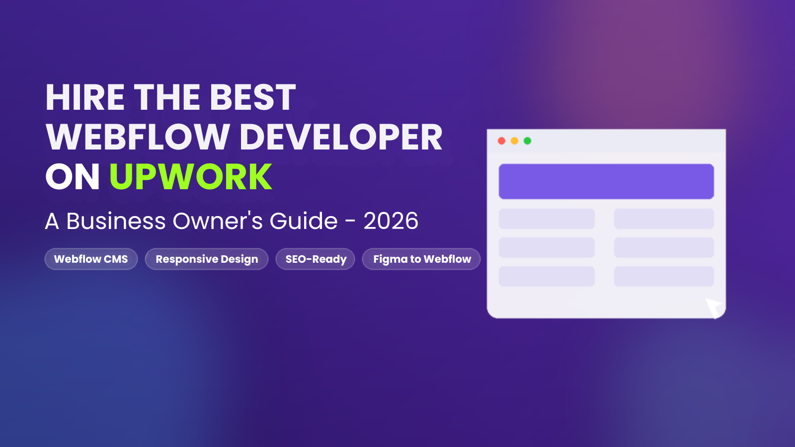 Hire the best Webflow developer on Upwork graphic featuring Webflow CMS, responsive design, and SEO-ready tags
