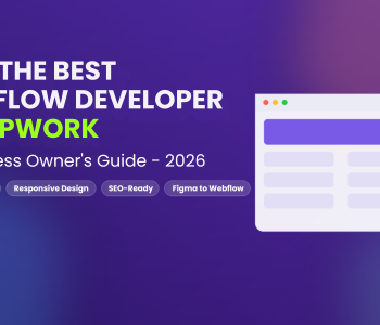 Hire the best Webflow developer on Upwork graphic featuring Webflow CMS, responsive design, and SEO-ready tags
