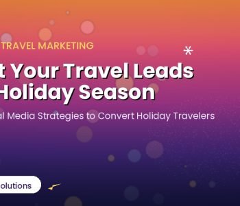 holiday-themed graphic promoting social media strategies to boost travel leads this season for Techwalk Solutions